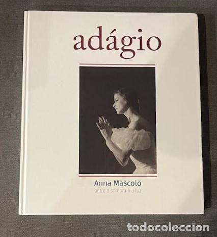 Libros de segunda mano: Ad&aacute;gio &ndash; Anna Mascolo, Entre a Sombra e a Luz | M&oacute;nica Mirpuri Matias