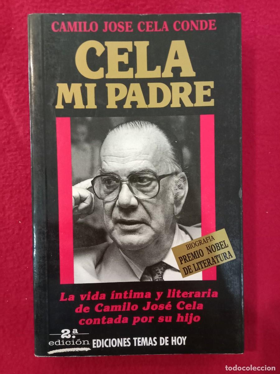 Libros de segunda mano: Cela, Mi Padre - Camilo Jos&eacute; Cela Conde - Biograf&iacute;a - Temas de Hoy 1989