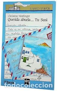 Libros de segunda mano: Querida Abuela, Tu Susi - Christine N&ouml;stlinger - Ediciones Sm - El Barco de Vapor Azul, 115