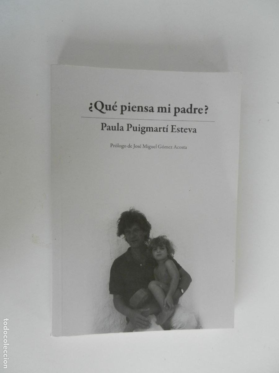 Libros de segunda mano: &iquest;QUE PIENSA MI PADRE ?- PAULA PUIGMART&Iacute; ESTEVA - MARGENES AEQUITECTURA -
