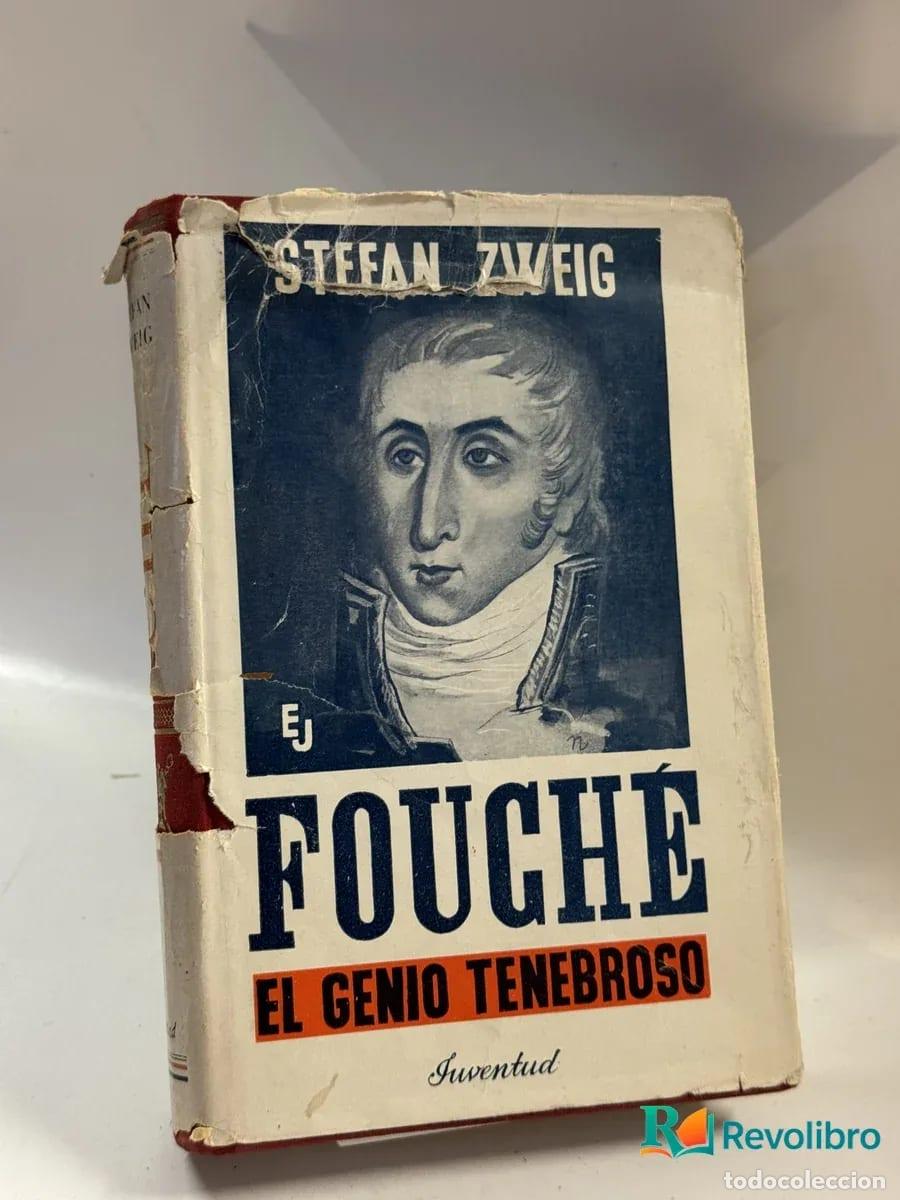 Libros de segunda mano: Fouch&eacute; El Genio Tenebroso - Stefan Zweig