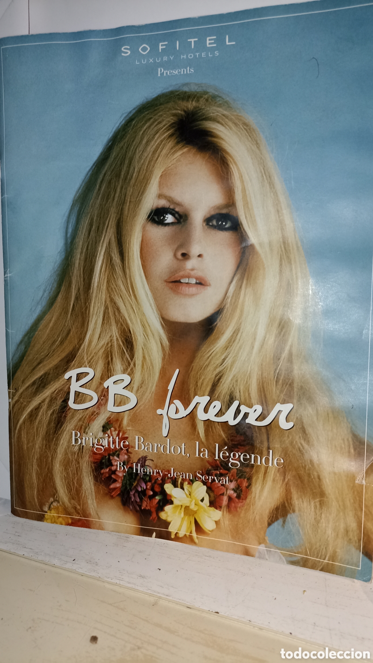 Libros de segunda mano: Libro Cat&aacute;logo BB Forever - Brigitte Bardot, la l&eacute;gende (Henry-Jean Servat)