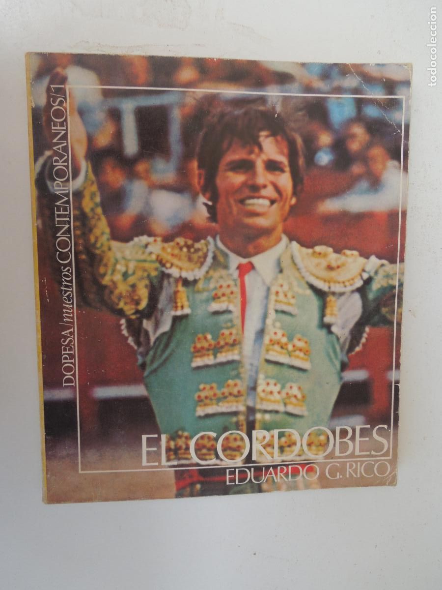 Libros de segunda mano: EL CORDOBES ANALISIS DE UN MITO - EDUARDO G RICO - DOPESA 1971