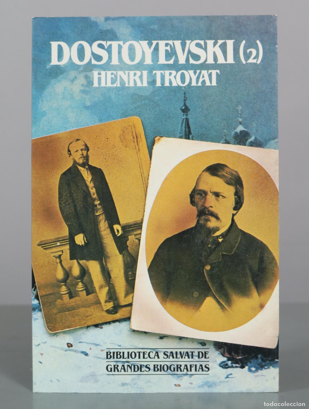 Libros de segunda mano: Dostoyevski (2) - Henri Troyat - Salvat