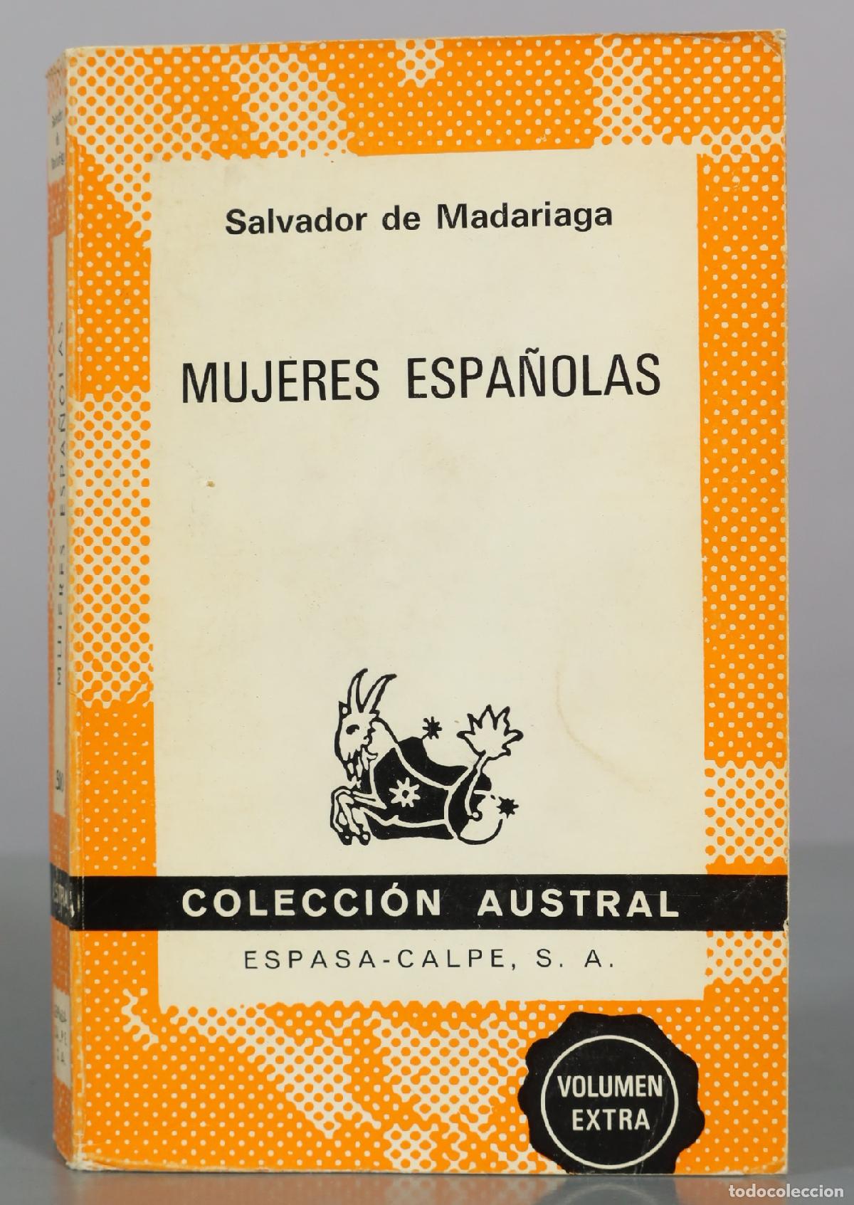 Libros de segunda mano: Mujeres espa&ntilde;olas - Salvador de Madariaga - Espasa-Calpe
