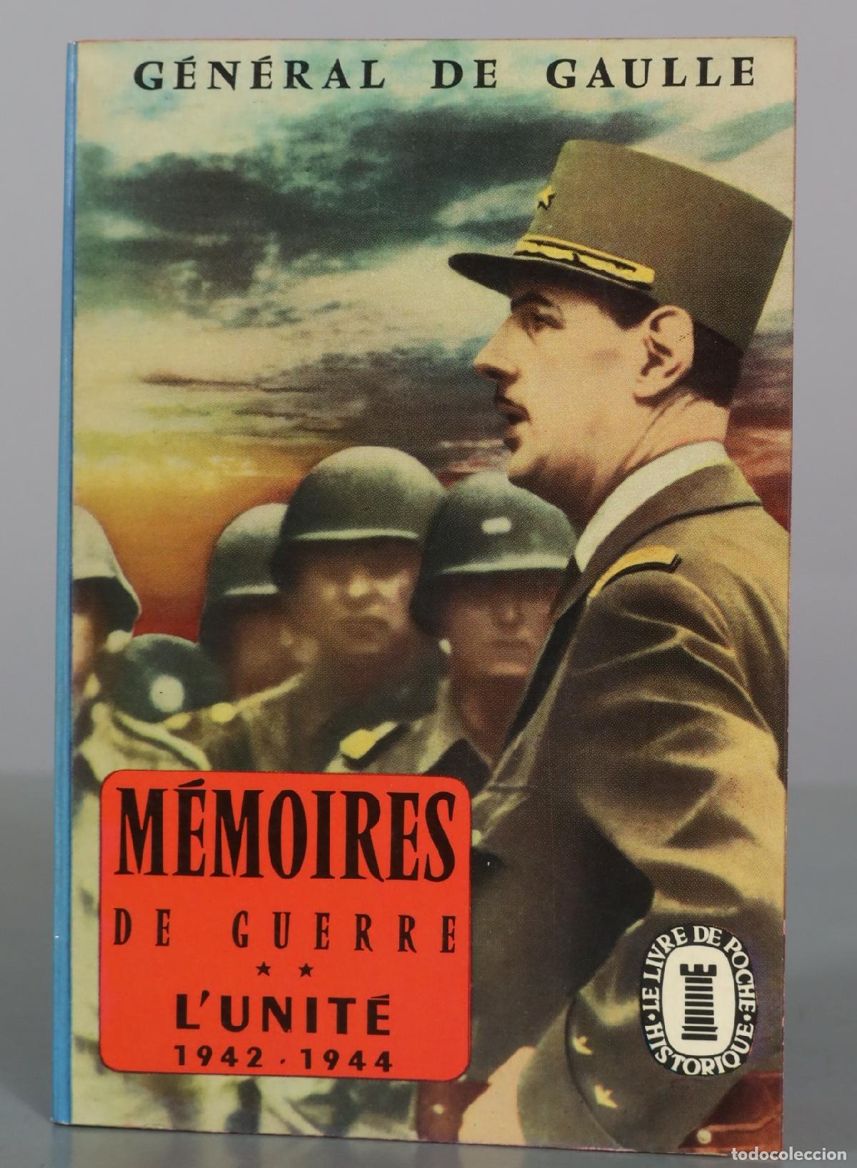 Libros de segunda mano: M&eacute;moires de Guerre - L'Unit&eacute; - G&eacute;n&eacute;ral De Gaulle - Le Livre de Poche