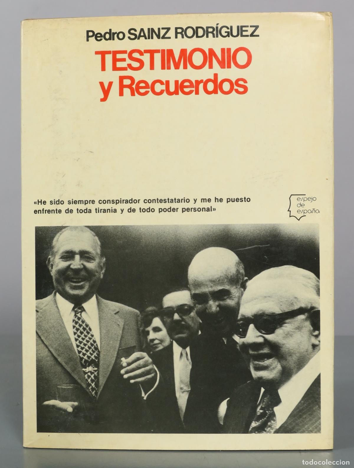 Libros de segunda mano: Testimonio y Recuerdos - Pedro Sainz Rodr&iacute;guez - Espejo de Espa&ntilde;a