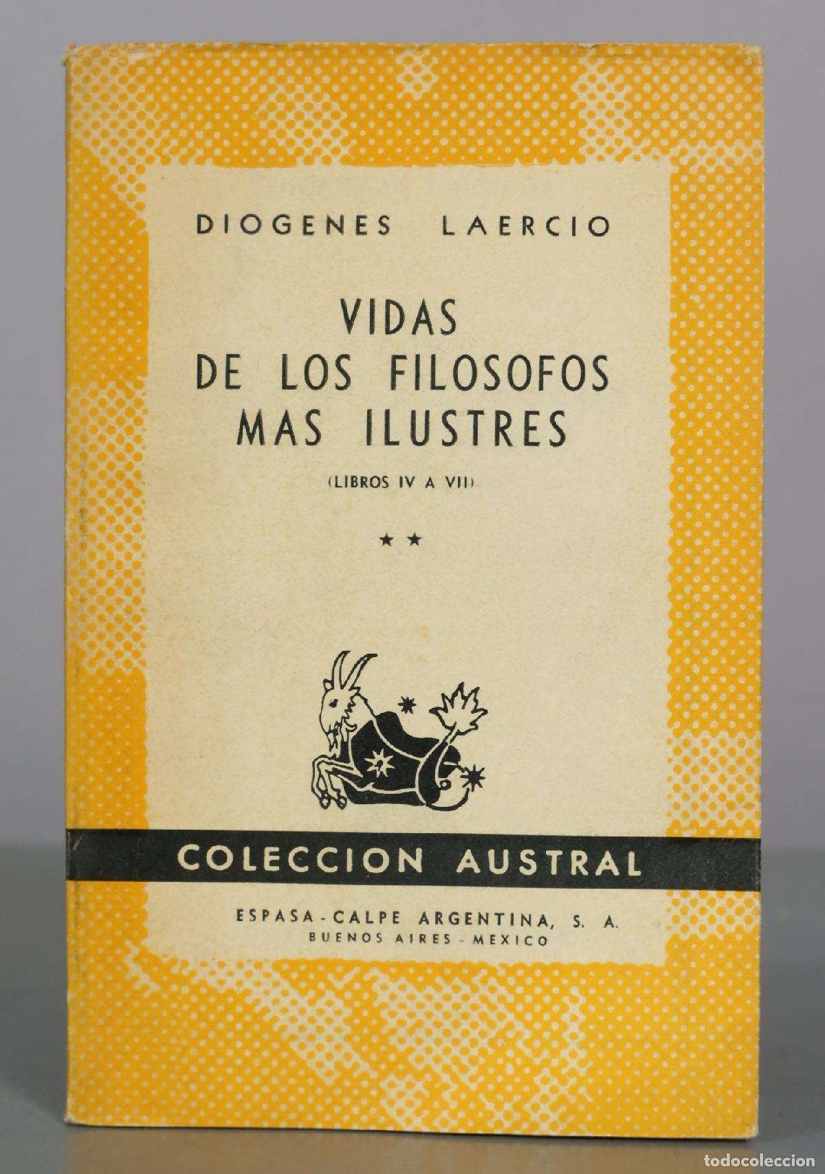 Libros de segunda mano: Vidas de los filosofos mas ilustres - Libros IV a VII - Diogenes Laercio - Espasa-Calpe