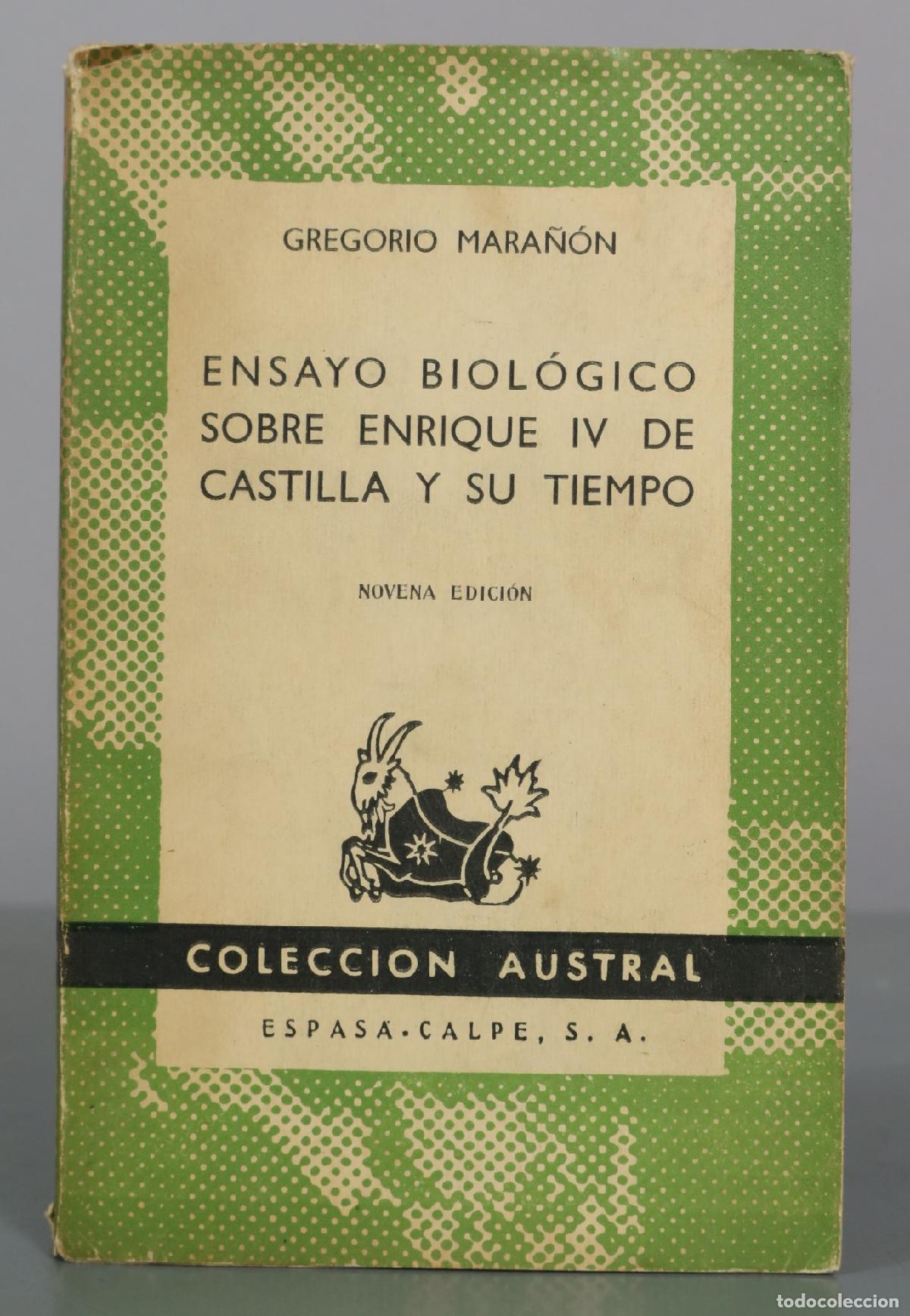 Libros de segunda mano: Ensayo biologico sobre Enrique IV de Castilla y su tiempo - Gregorio Maranon - Espasa-Calpe