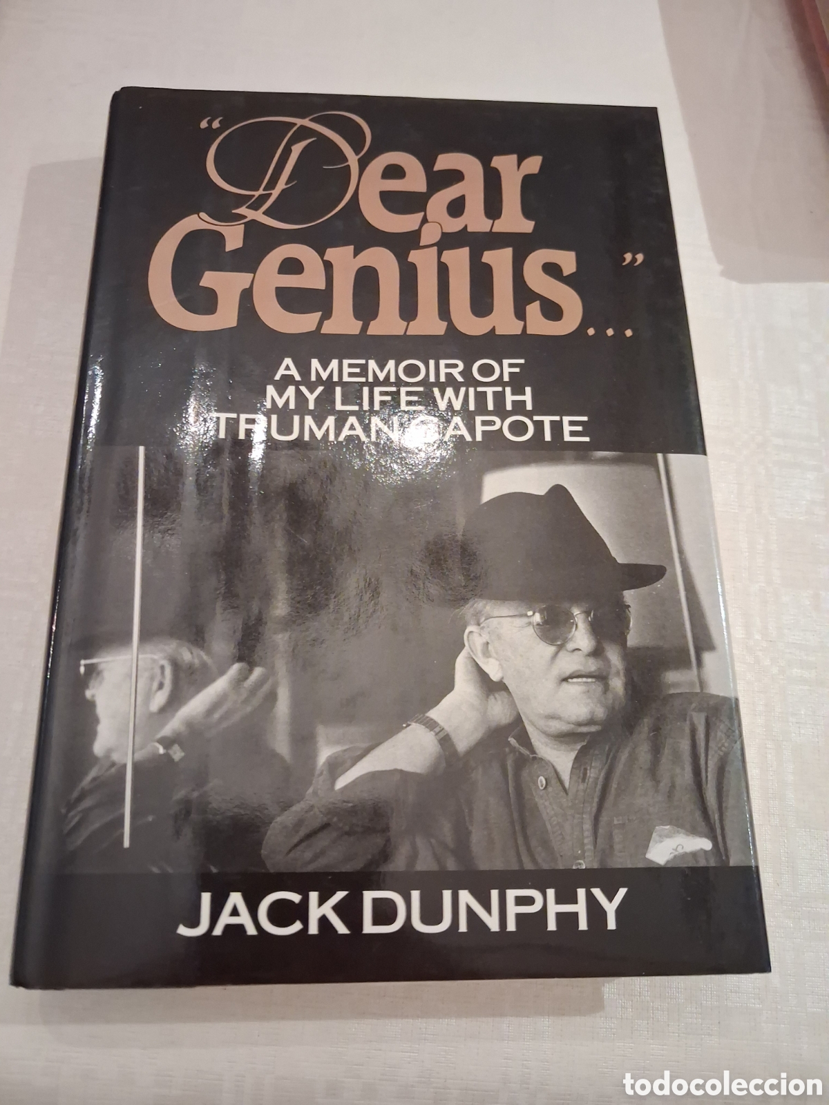 Libros de segunda mano: Dear Genius: A Memoir of My Life With Truman Capote, Jack Dunphy