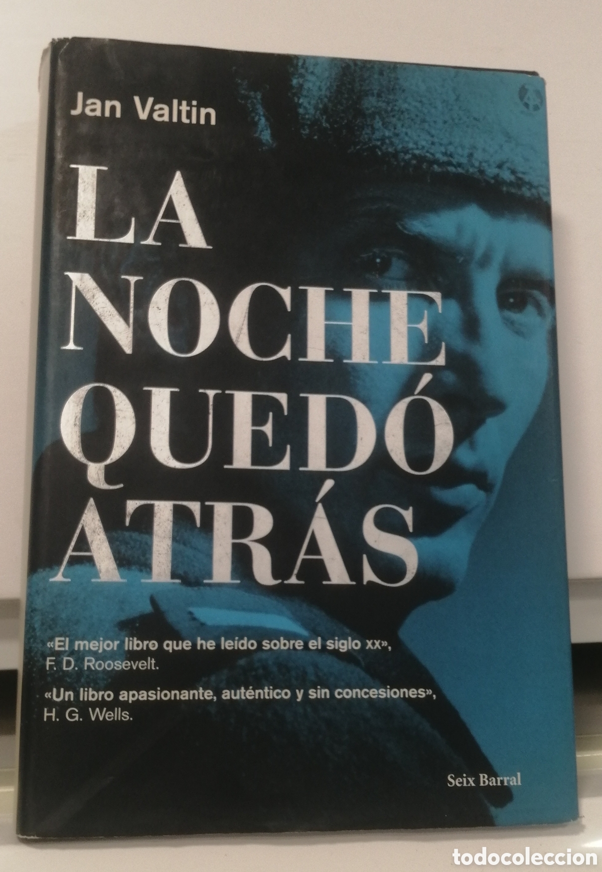 Libros de segunda mano: La noche qued&oacute; atr&aacute;s Jan Valtin Seix Barral Tapa dura