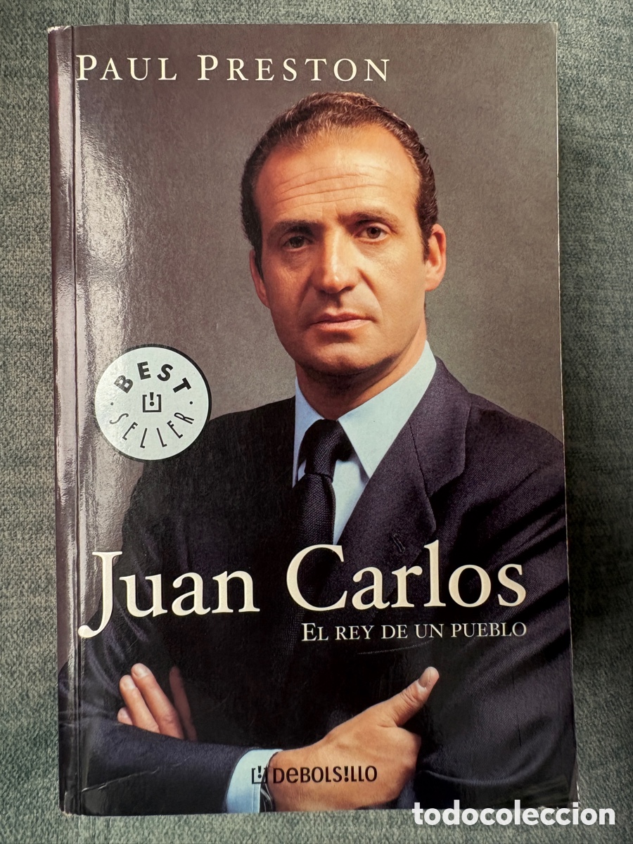 Libros de segunda mano: (L980) Juan Carlos: El rey de un pueblo - Paul Preston - 2004