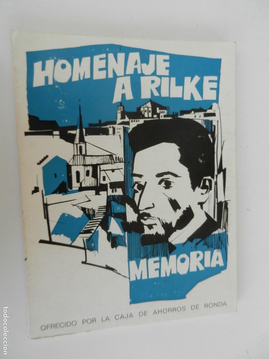 Libros de segunda mano: HOMENAJE A RILKE , MEMORIA 1968 TALLERES GRAFICOS MOSQUERA - CAJA AHORROS DE RONDA