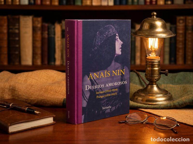 Libros de segunda mano: Diarios Amorosos: Incesto (1932-1934) / Fuego (1934-1937) - ANAIS NIN - Siruela - Libros del Tiempo