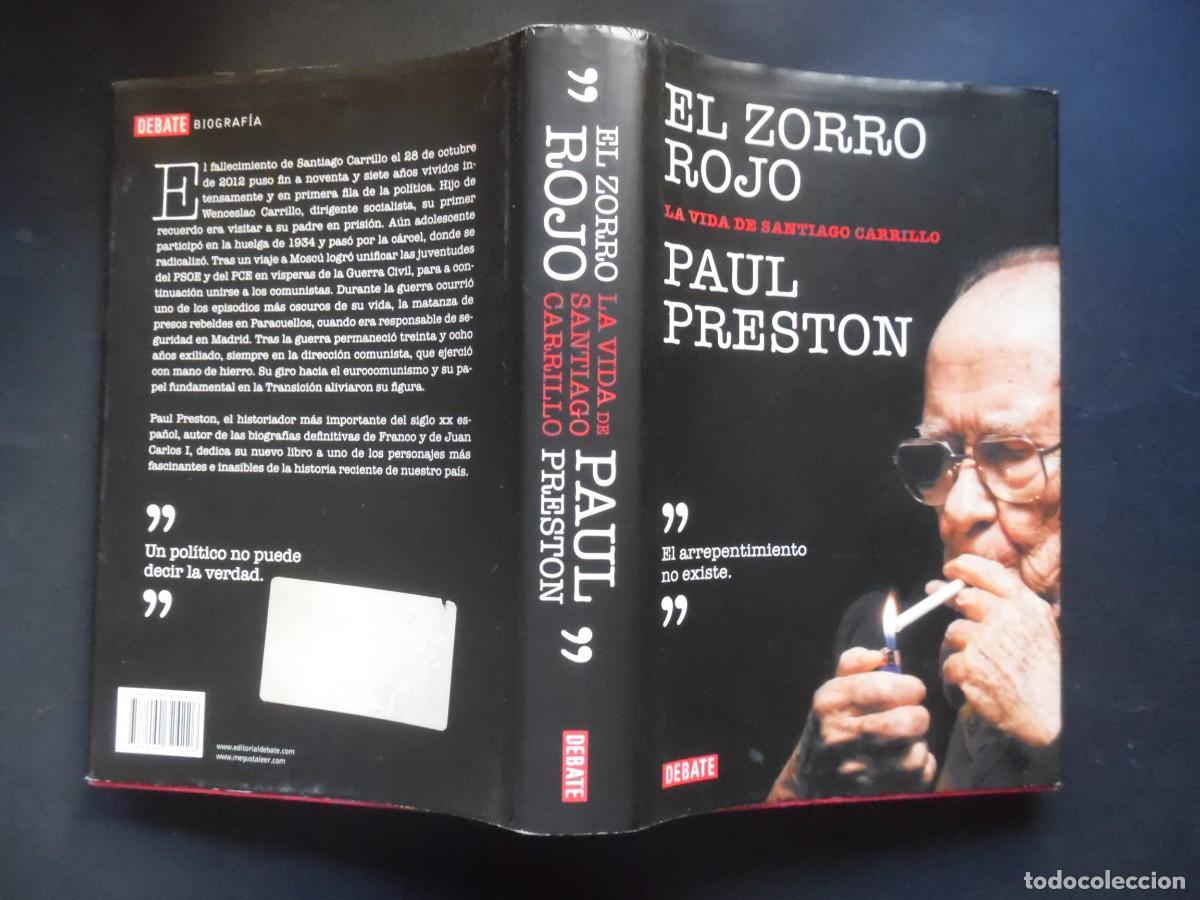 Libros de segunda mano: El zorro rojo. La vida de Santiago Carrillo (2013), por el historiador Paul Preston. PCE
