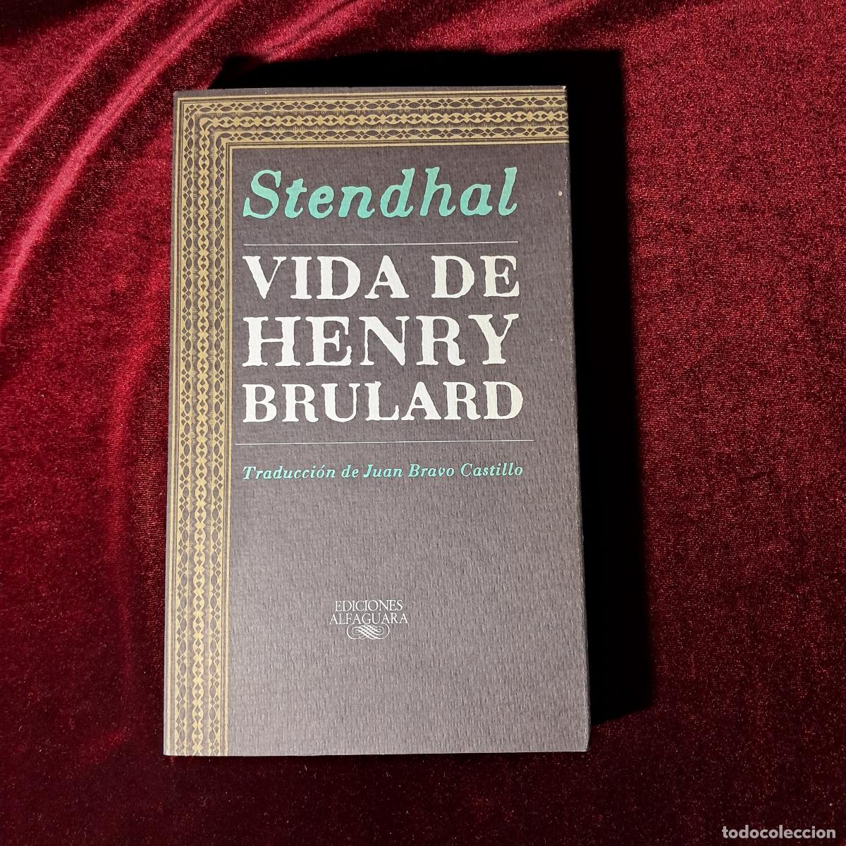 Libros de segunda mano: VIDA DE HENRY BRULARD. Stendhal. Alfaguara 1988