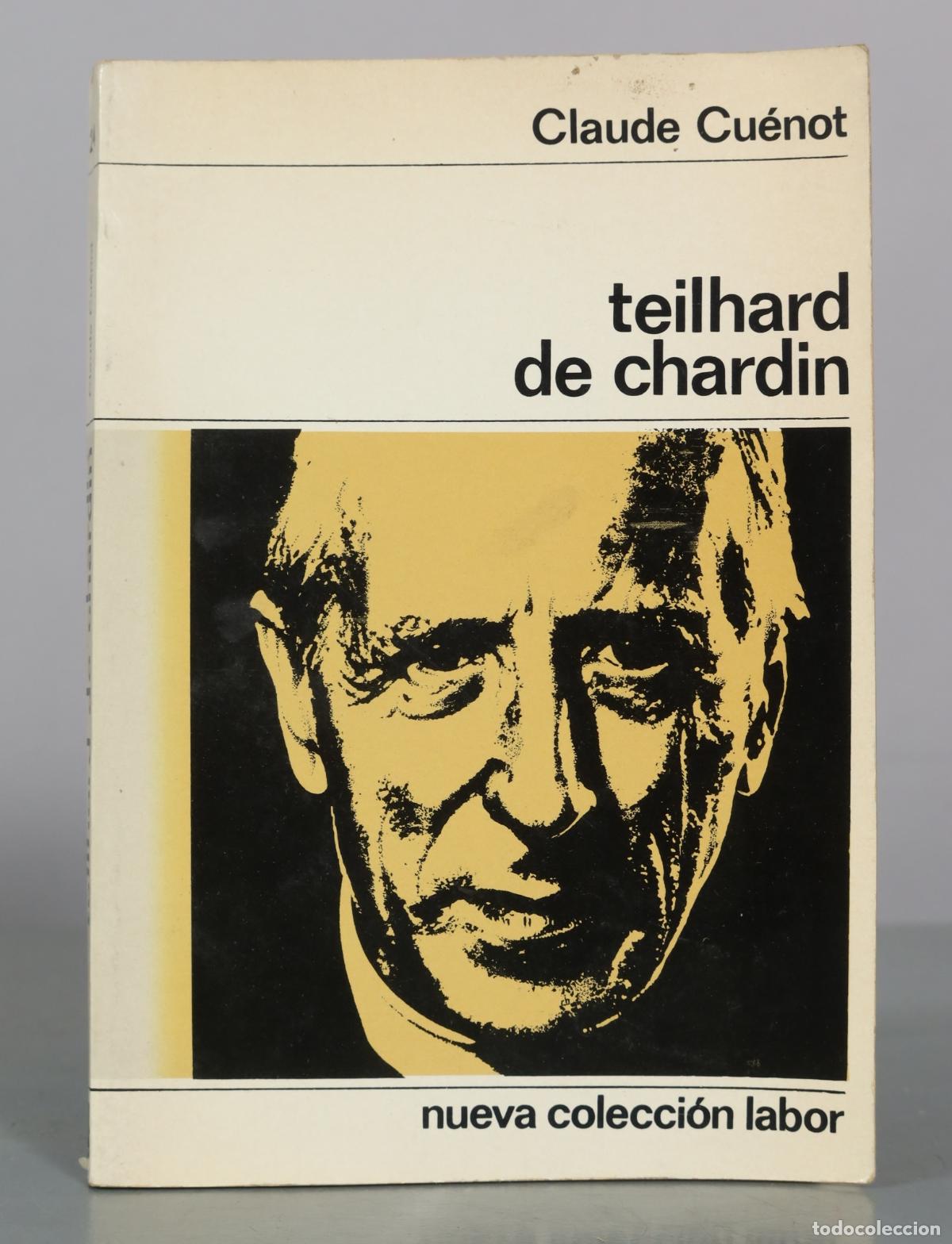 Libros de segunda mano: Teilhard de Chardin - Claude Cu&eacute;not - Editorial Labor