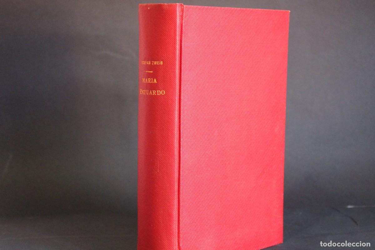 Libros de segunda mano: MARIA ESTUARDO / STEFAN ZWEIG / 1938