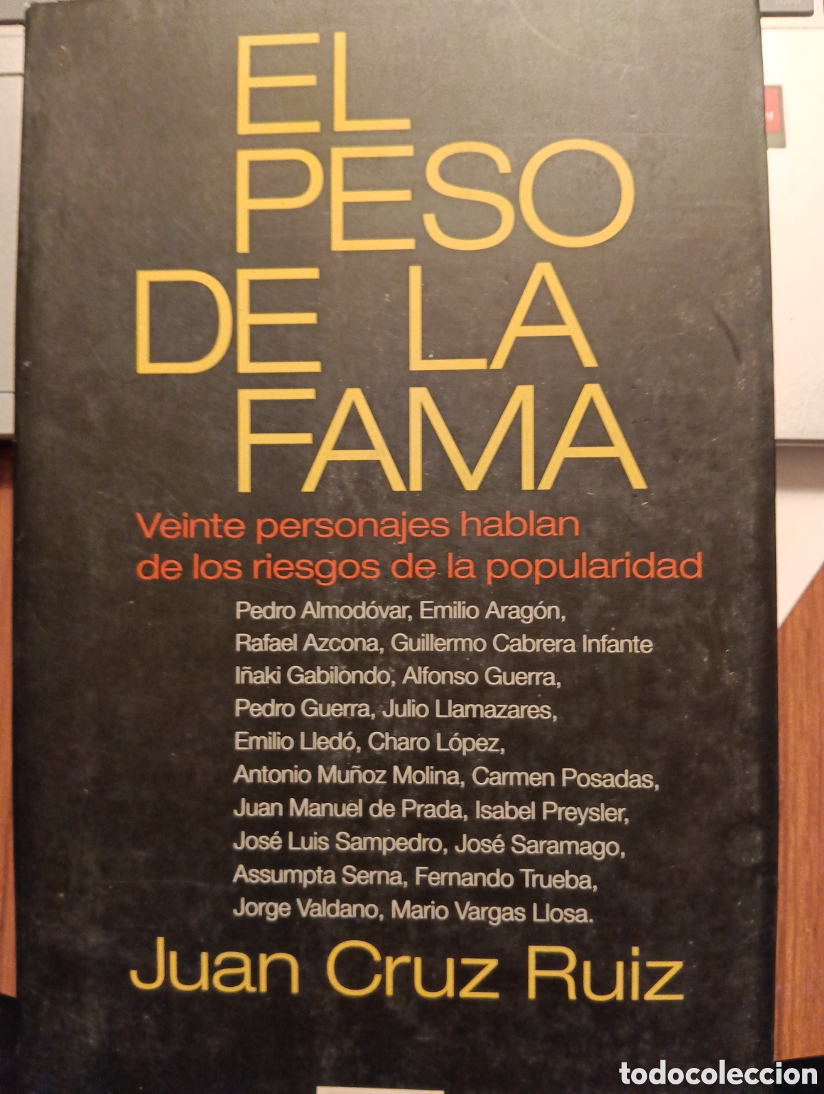 Libros de segunda mano: El peso de la fama, Juan Cruz Ruiz
