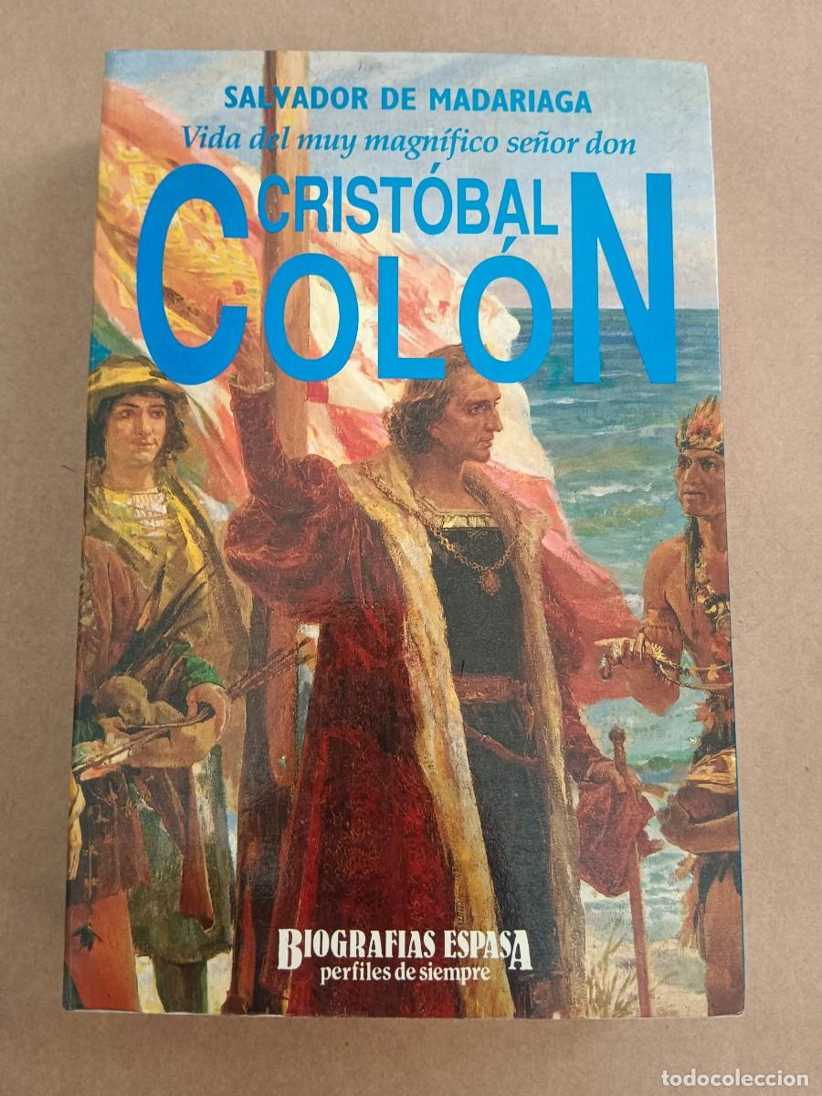 Libri di seconda mano: VIDA DEL MUY MAGNIFICO SE&Ntilde;OR DON CRISTOBAL COLON - Salvador de Madariaga