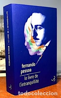 Libros de segunda mano: Pessoa: Le livre de l&acute;intraquillit&eacute; (Prix meilleur traduction du portugais. 597 p L del desasosiego