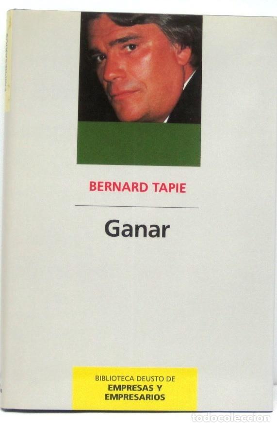 Libros de segunda mano: GANAR - BERNARD TAPIE - LIBRO