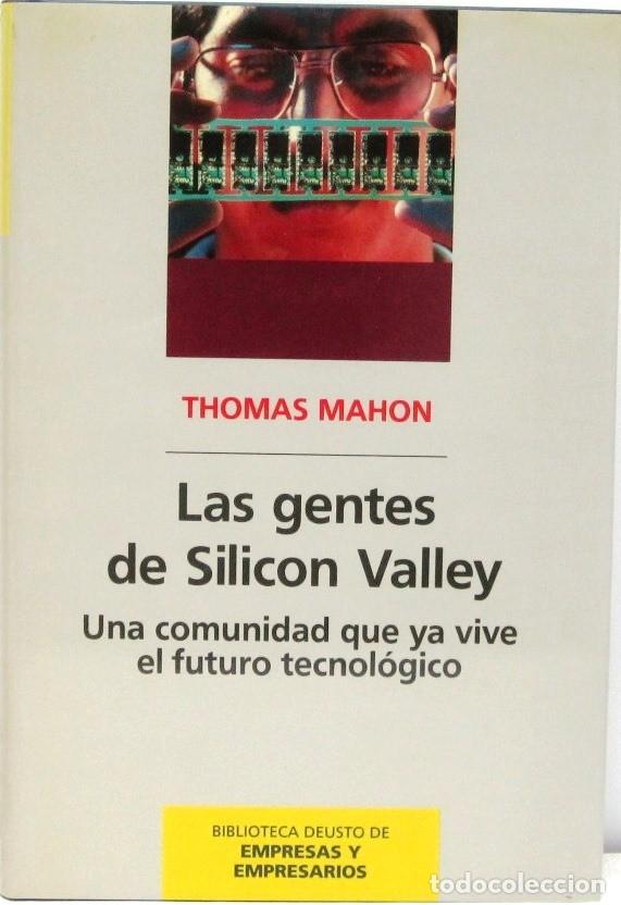 Libros de segunda mano: LAS GENTES DE SILICON VALLEY - LIBRO