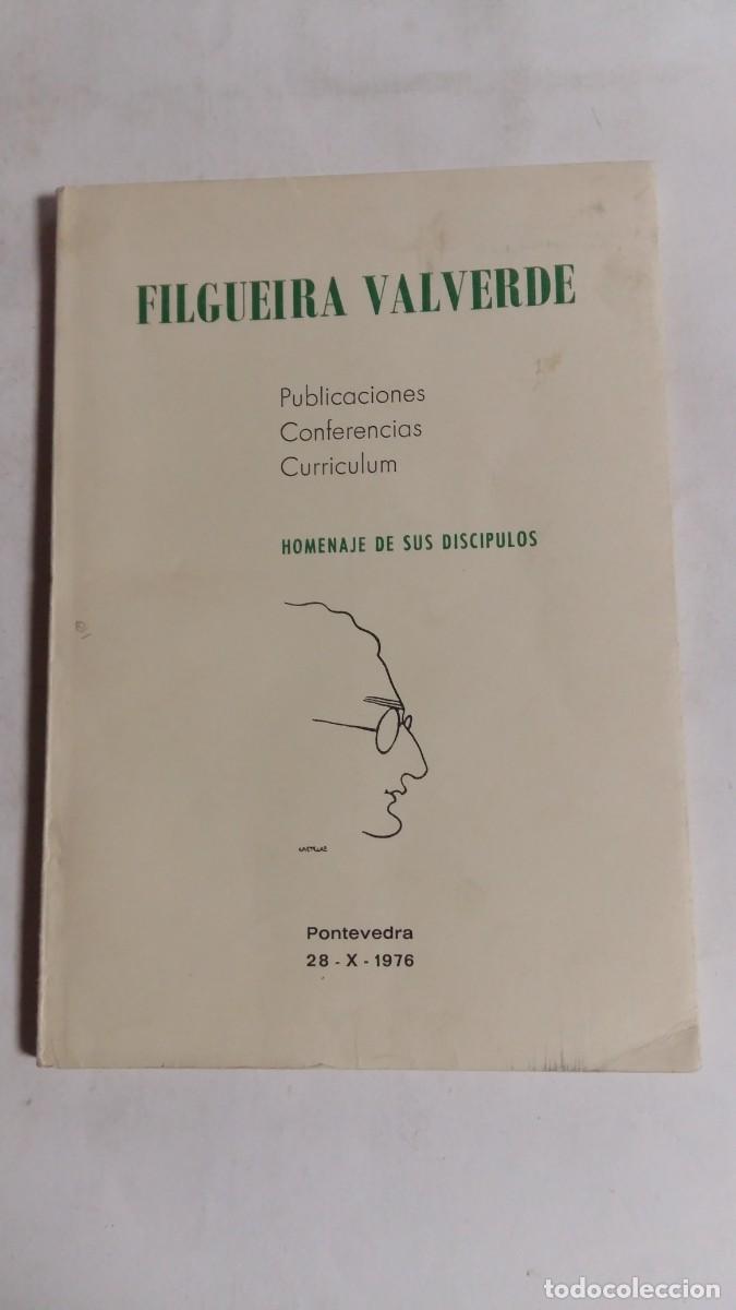 Libros de segunda mano: Filgueira Valverde, Publicaciones, Conferencias, Curr&iacute;culum, Artes Gr&aacute;ficas Galicia