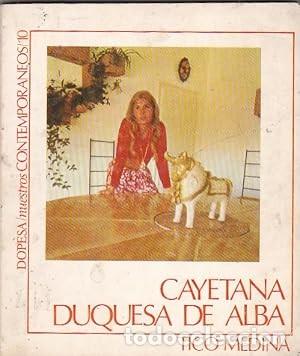 Libros de segunda mano: Cayetana Duquesa de Alba - Tico Medina - Editorial Dopesa - 1972 - Colecci&oacute;n Nuestros Contempor&aacute;neos
