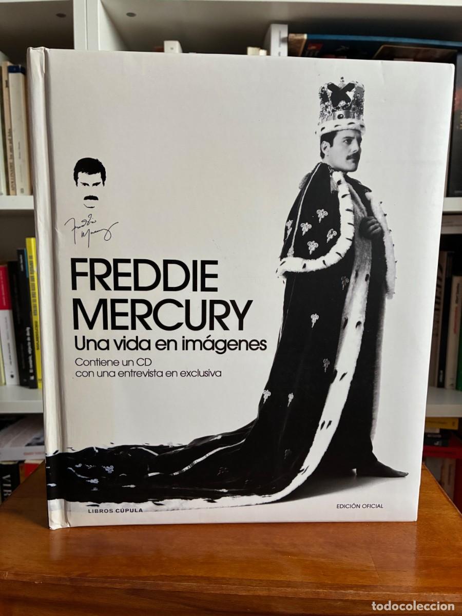 Libros de segunda mano: Freddie Mercury. Una vida en im&aacute;genes.CD con entrevista exclusiva. Libros C&uacute;pula.Edici&oacute;n oficial.