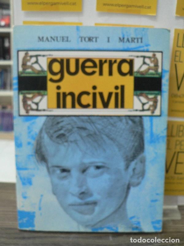 Libros de segunda mano: Guerra Incivil - Manuel Tort i Mart&iacute; - Editorial Claret - Els Daus, 49