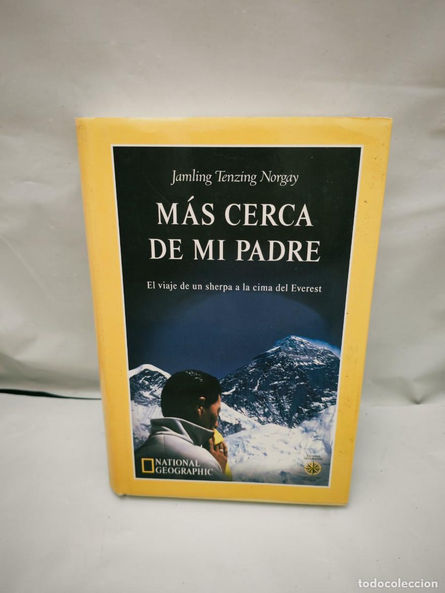 Gebrauchte B&uuml;cher: M&aacute;s Cerca de mi Padre: El viaje de un Sherpa a la Cima del Everest (tapa dura)