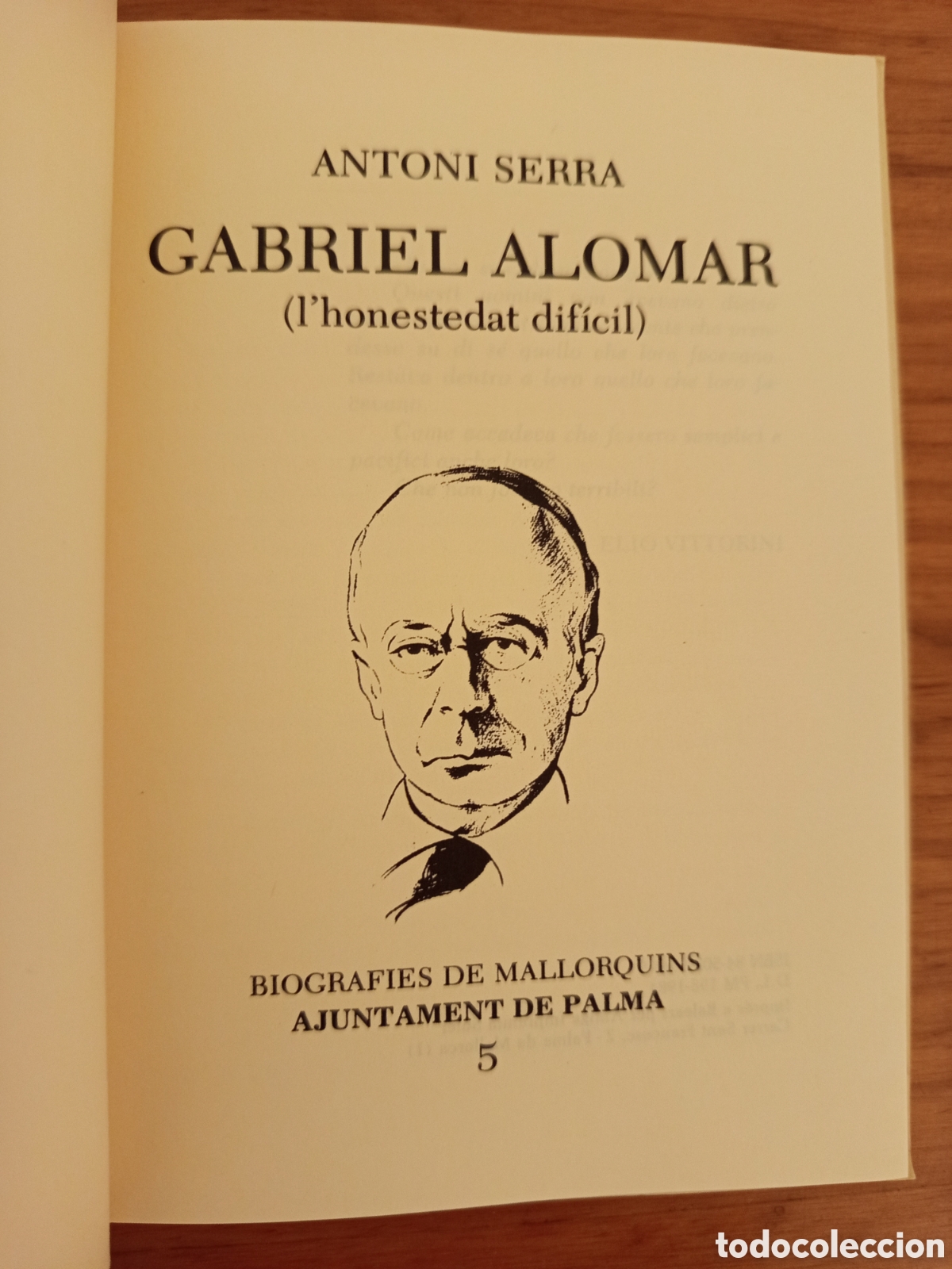 Libros de segunda mano: GABRIEL ALOMAR (LHONESTEDAT DIFICIL) ANTONI SERRA - Foto 2