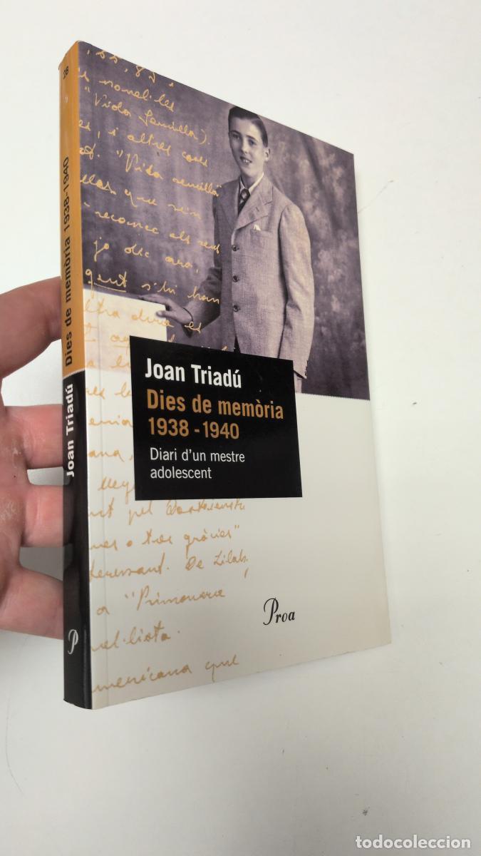Libros de segunda mano: Dies de mem&ograve;ria (1938-1940) - Joan Triad&uacute; Font
