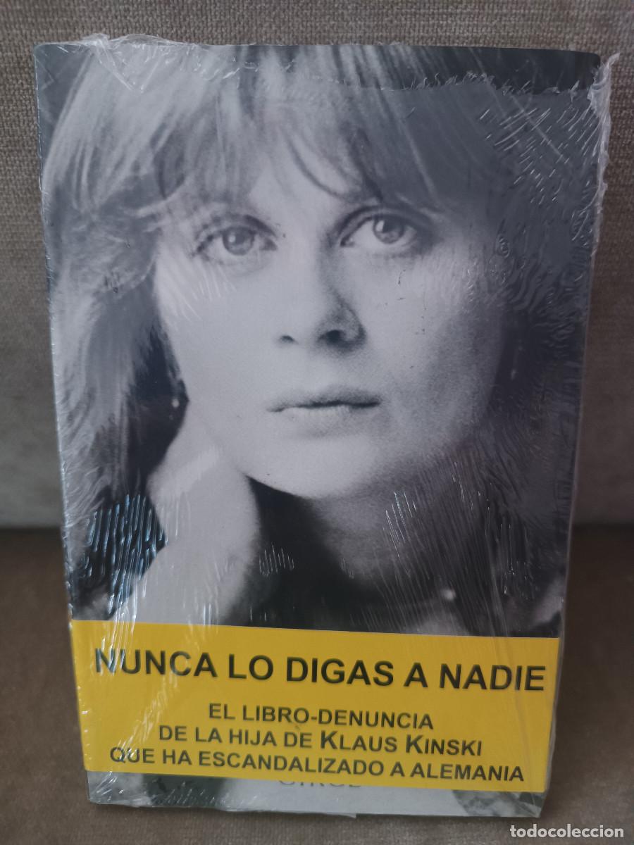 Libros de segunda mano: POLA KINSKI - NUNCA LO DIGAS A NADIE - CIRCE - NUEVO - PRECINTADO