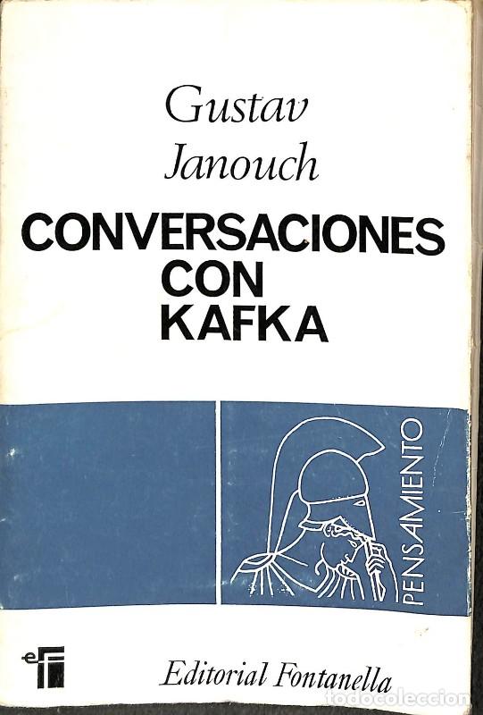Libros de segunda mano: Conversaciones con Kafka - Gustav Janouch - Editorial Fontanella - 1969, 1&ordf; edici&oacute;n