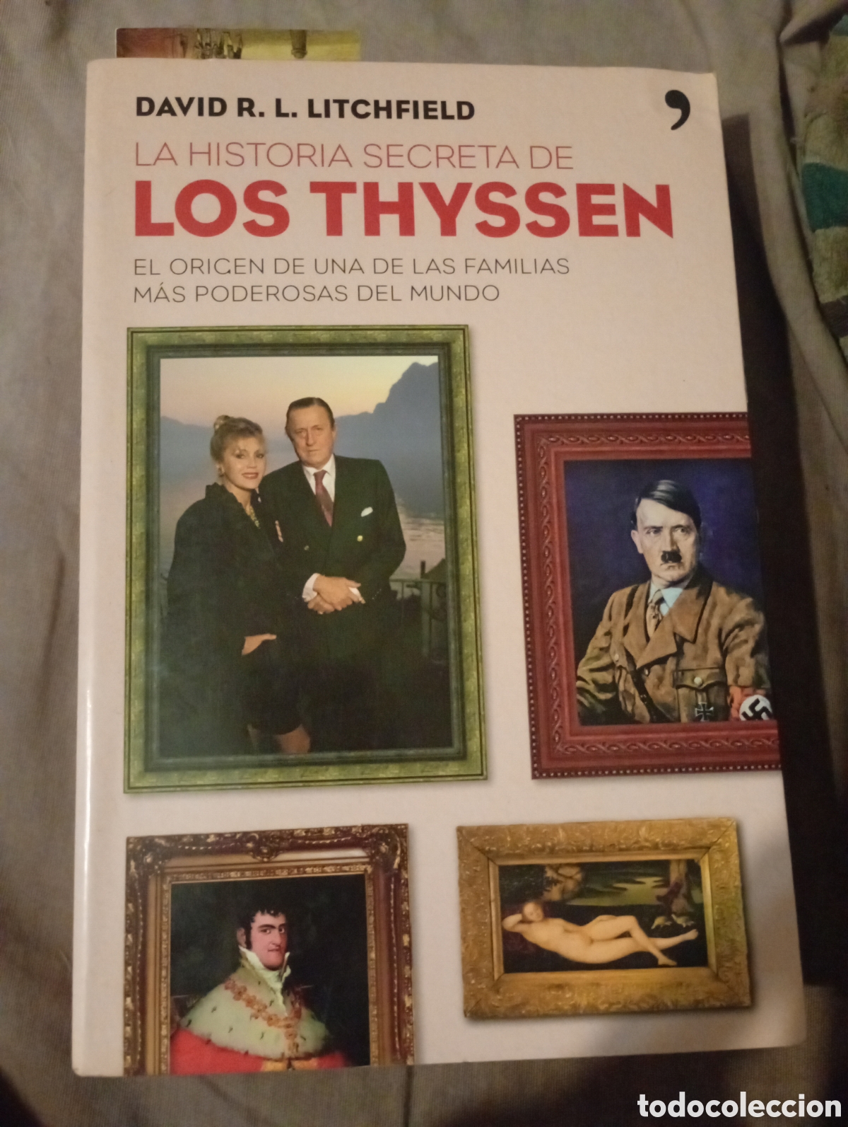 Libros de segunda mano: LA HISTORIA SECRETA DE LOS THYSSEN - DAVID R. L. LITCHFIELD