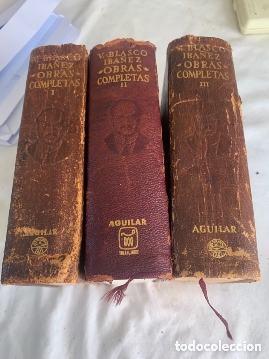 Libros de segunda mano: VICENTE BLASCO IB&Aacute;&Ntilde;EZ &ndash; OBRAS COMPLETAS &ndash; 3 TOMOS &ndash; AGUILAR 1949/1966