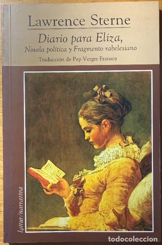 Libros de segunda mano: Diario para Eliza: Novela pol&iacute;tica y Fragmento rabelesiano - Sterne Lawrence - Igitur - Narrativa, 3
