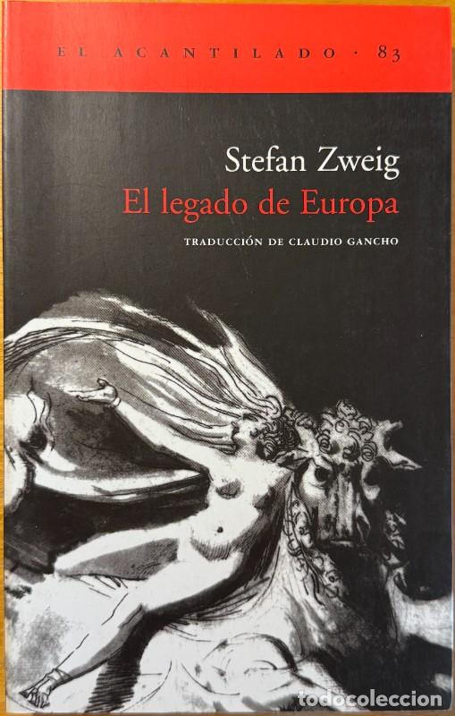 Libros de segunda mano: El legado de Europa - Stefan Zweig - Acantilado - 83