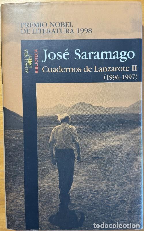 Libros de segunda mano: Cuadernos de Lanzarote II: 1996-1997 - Jos&eacute; Saramago - Alfaguara - Biblioteca Jos&eacute; Saramago