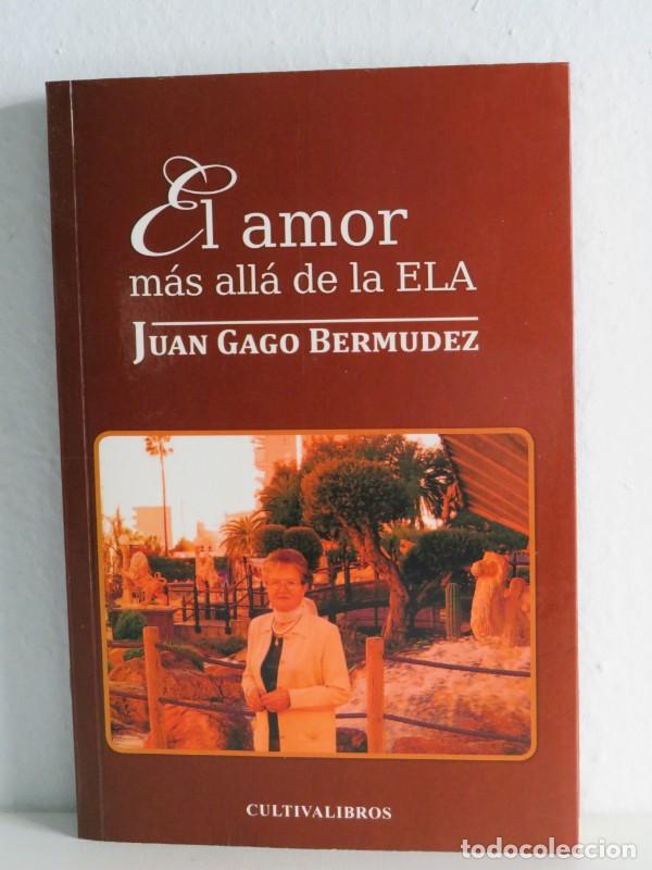 Livros em segunda m&atilde;o: El Amor M&aacute;s All&aacute; de la Ela - Juan Gago Berm&uacute;dez - Cultiva Libros - 225