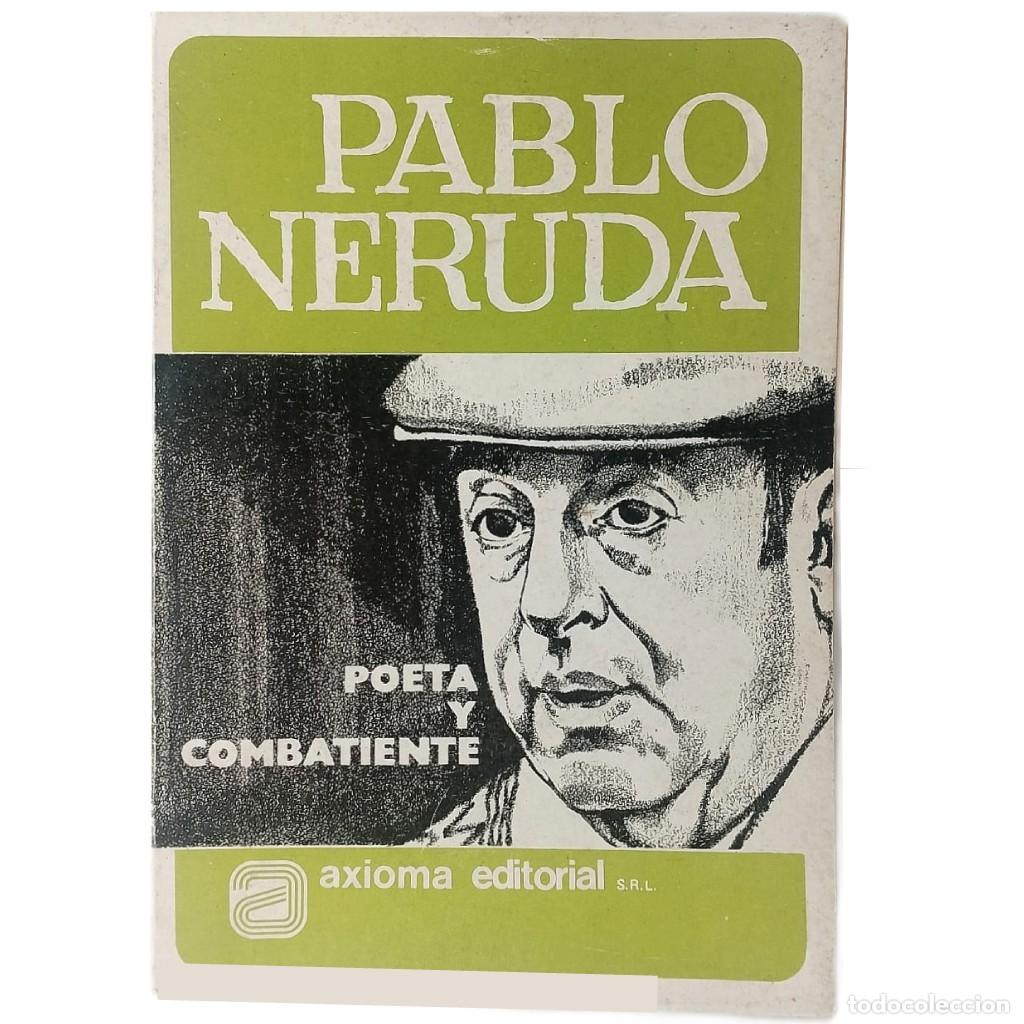 Libros de segunda mano: PABLO NERUDA, POETA Y COMBATIENTE. Tkachenko, V.