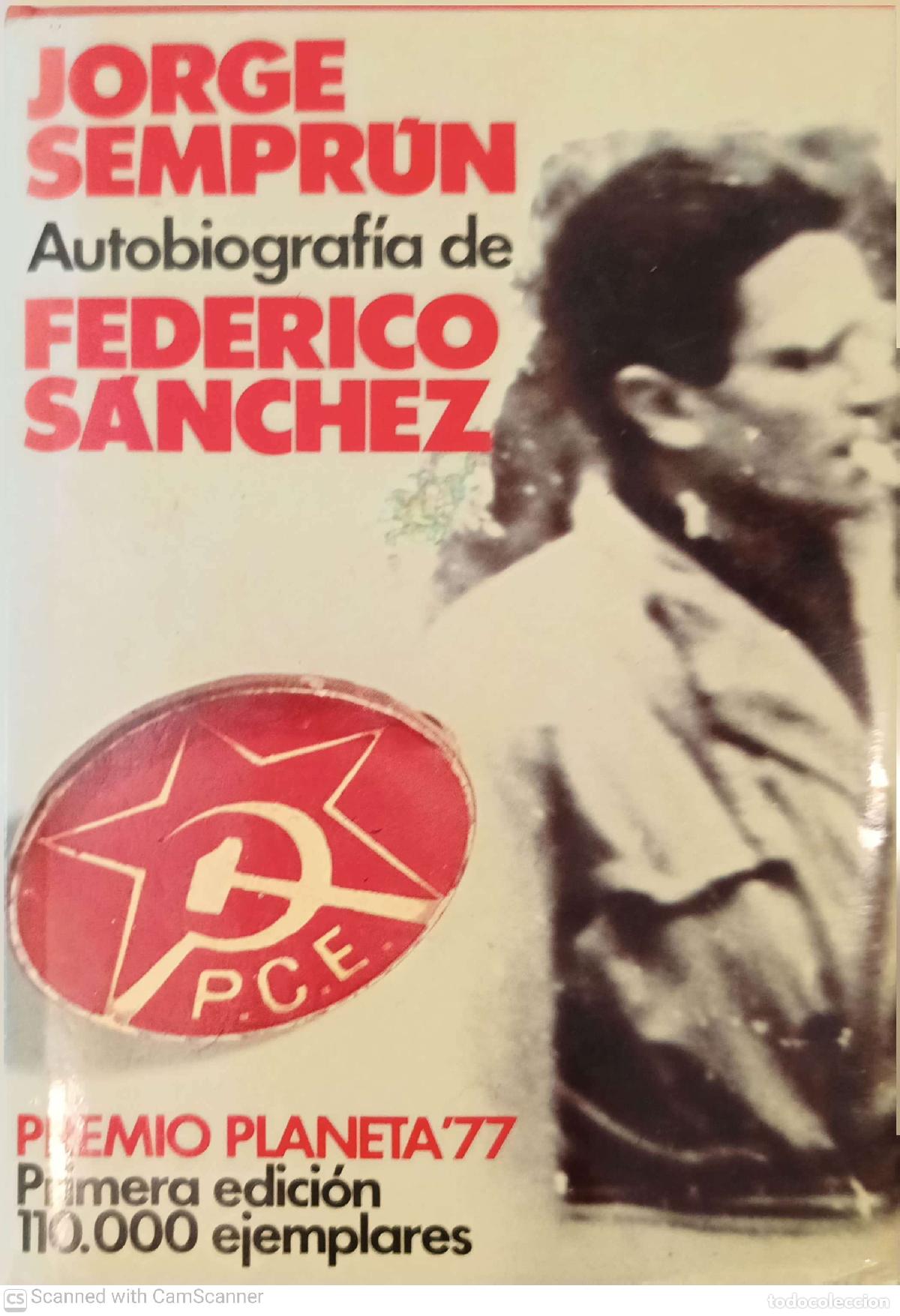Libros de segunda mano: Autobiograf&iacute;a de Federico S&aacute;nchez - Jorge Sempr&uacute;n