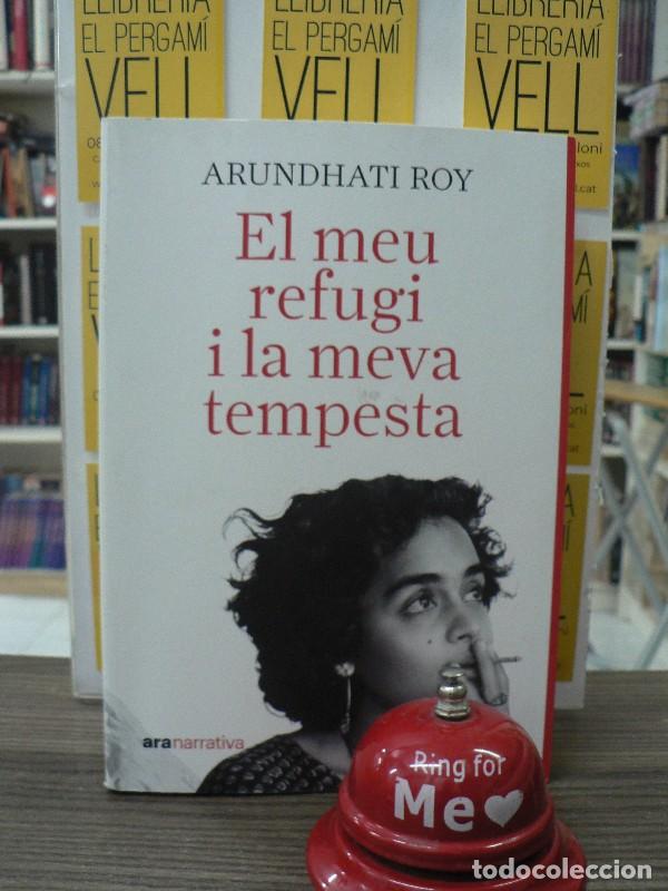 Libros de segunda mano: El Meu Refugi i la Meva Tempesta - Arundhati Roy - Ara Llibres - Narrativa, 25