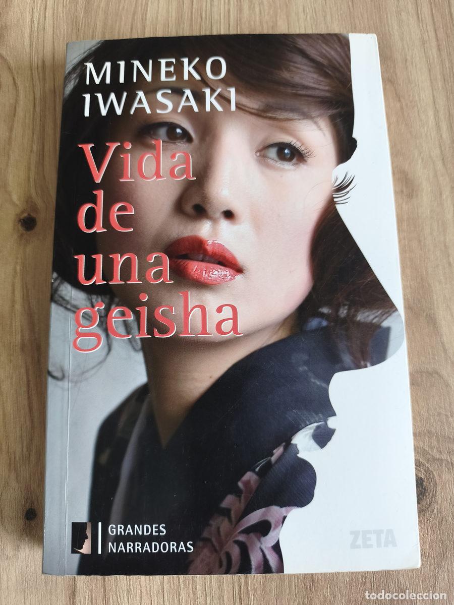 Libros de segunda mano: Vida de una Geisha Mineko Iwasaki