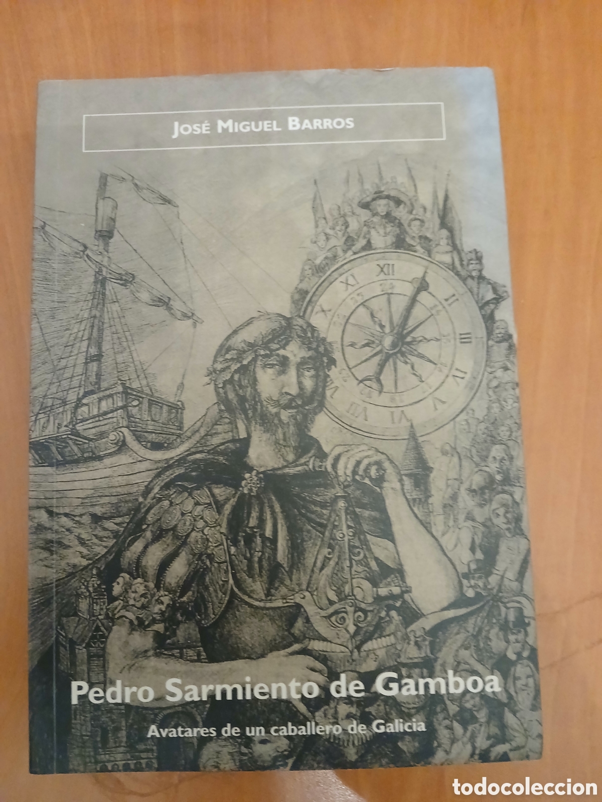 Libros de segunda mano: Pedro Sarmiento de Gamboa. Jos&eacute; Miguel Barros. GALICIA.