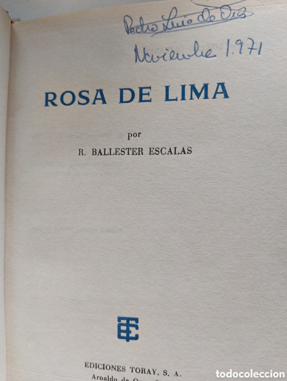 Libros de segunda mano: Rosa de Lima, Ballester Escalas, ediciones Toray - Foto 2