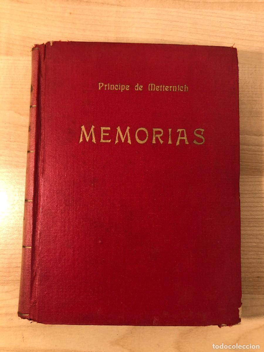 Libros de segunda mano: Libro Memorias Pr&iacute;ncipe De Metternich Ediciones Nos Madrid 1959 Tapa Dura Hist&oacute;rico