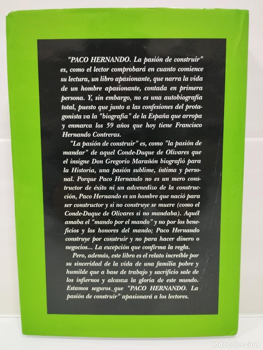 Libros de segunda mano: PACO HERNANDO, la Pasi&oacute;n de Construir - Foto 2